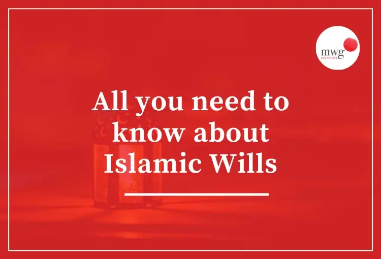 MWG guide: All you need to know about Islamic wills